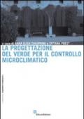 La progettazione del verde per il controllo microclimatico