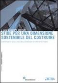 Sfide per una dimensione sostenibile del costruire. Contributi sull'uso dell'energia in architettura