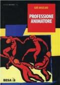 Professione animatore