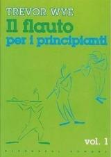 Il flauto per i principianti. Vol. 1