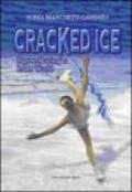 Cracked ice. Figure Skating's Inner World
