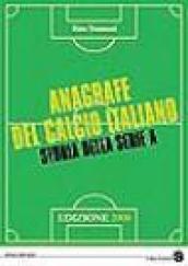 Anagrafe del calcio italiano 2006. Storia della serie A 2005-2006