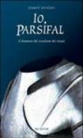 Io, Parsifal