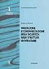 Valutazione e organizzazione della sicurezza nelle strutture universitarie