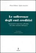 Le sofferenze degli enti creditizi. Lineamenti di comprensione nell'ambito del credito contenzioso dell'impresa