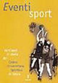 Eventi sport. Vent'anni di storia del Centro universitario sportivo di Udine