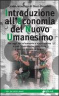 Introduzione all'economia del nuovo umanesimo