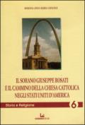 Il sorano Giuseppe Rosati e il cammino della Chiesa cattolica negli Stati Uniti d'America