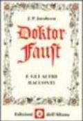 Doktor Faust e gli altri racconti