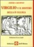 Virgilio e il mistero della IV Egloga