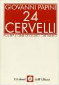 Ventiquattro cervelli