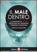 Il male dentro. La comunità di Hitler: psicologia del genocidio e orgoglio nazionale