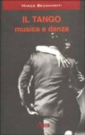 Il tango. Musica e danza