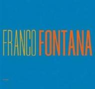Franco Fontana. A life of photos. Ediz. italiana e inglese
