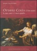 Ottavio Costa (1554-1639). Le sue case e i suoi quadri. Ricerche d'archivio