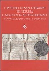 Cavalieri di San Giovanni in Liguria e in Italia settentrionale. Quadri regionali, uomini e documenti
