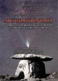 Archeoastronomia. Un dibattito tra archeologi e astronomi alla ricerca di un metodo comune