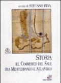 Storia del commercio del sale tra Mediterraneo e Atlantico