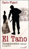 El Tano. Desaparecidos italiani in Argentina