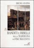 Banditi e ribelli nella Sardegna di fine Seicento
