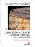 La coscienza e il coraggio. Esperienze letterarie della modernità. Studi in onore di Sandro Maxia