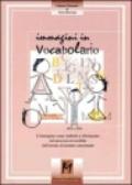 Immagini in vocabolario. L'immagine come simbolo e riferimento nel processo reversibile dall'azione al termine concettuale