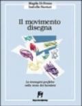 Il movimento disegna. Le immagini grafiche nella testa del bambino