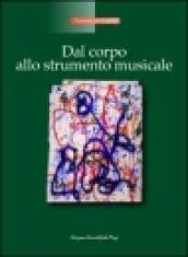 Dal corpo allo strumento musicale