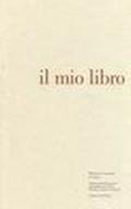 Il mio libro: opere ad alto gradimento per la nuova biblioteca comunale