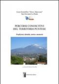 Percorsi conoscitivi del territorio puntese. Tradizioni, identità, storia e memorie