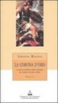 La corona d'oro. La guerra di Roma contro Cartagine tra i misteri di Iside e Cibele