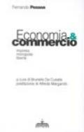 Economia e commercio. Impresa, monopolio, libertà