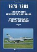1978-1998. Vent'anni di aeronautica militare-Twenty years of italian air force: 2