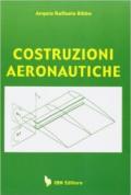 Costruzioni aeronautiche. Per gli Ist. Tecnici