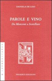 Parole e vino. Da Manzoni a Scotellaro