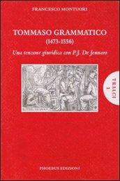 Tommaso Grammatico (1473-1556). Una tenzone giuridica con P. J. De Jennaro