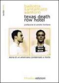 Texas Death Row Hotel