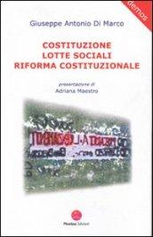 Costituzione, lotte sociali, riforma costituzionale