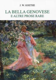 La bella genovese e altre prose rare