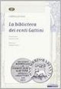 La biblioteca dei conti Gattini. Con CD-ROM