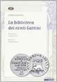 La biblioteca dei conti Gattini. Con CD-ROM