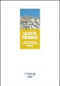 La città possibile. Piccolo esperimento di democrazia partecipata: Matera