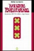 Paradiso psichedelico. 1967-74: Amsterdam, la mecca degli hippies