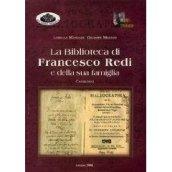 La biblioteca di Francesco Redi e della sua famiglia. Catalogo