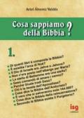 Cosa sappiamo della Bibbia?: 1