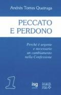 Peccato e perdono. Perché è urgente e necessario un cambiamento nella confessione