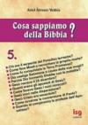 Cosa sappiamo della Bibbia?: 5