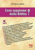 Cosa sappiamo della Bibbia?: 5