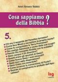 Cosa sappiamo della Bibbia?: 5