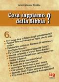 Cosa sappiamo della Bibbia?: 6